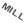MILL